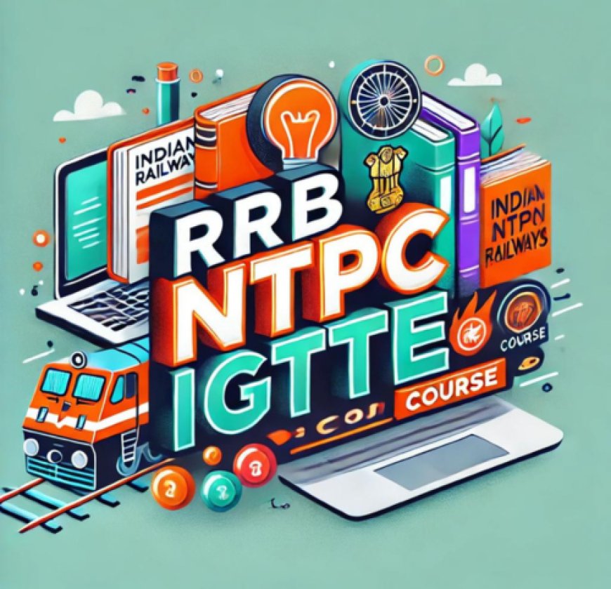 RRB NTPC Ignite Course